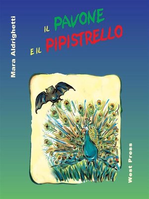 cover image of Il Pavone e il Pipistrello
